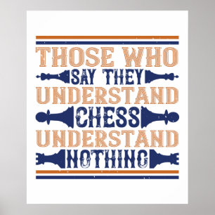 Poster Chess - Those who understand chess