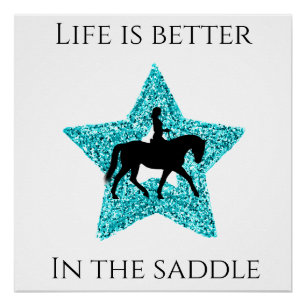 Poster Cheval et cavalier - La vie est meilleure dans la 