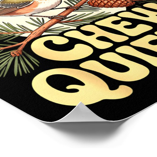 Poster Chew Quieter Funny Bird Saying  (Coin)