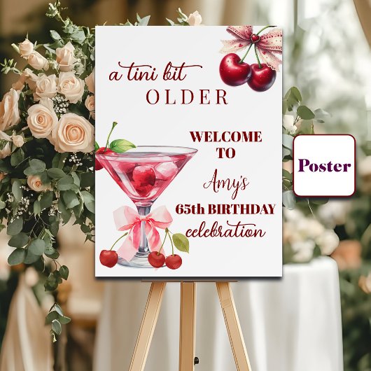 Poster Chic A Tini Bit Older Cherry Martini 65th Birthday