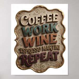 Poster Chic Gold CAFÉ TRAVAIL VIN ESPRESSO MARTINI RÉPÉTE