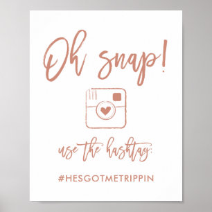 Poster Chic Hand Lettré Oh Snap Hashtag Signer Rose Gold