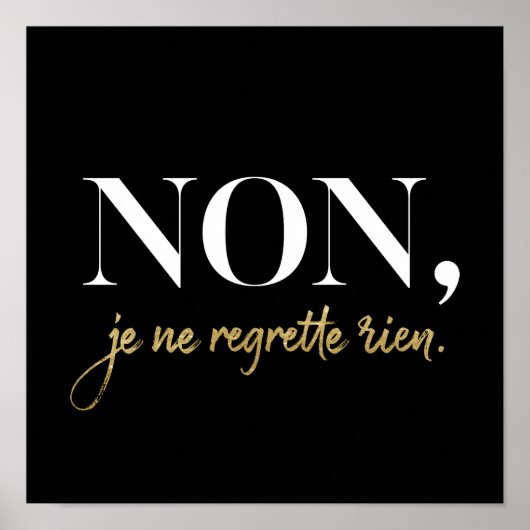 Poster Chic Non Je Ne Regrette Rien Citation Black & Gold (Devant)