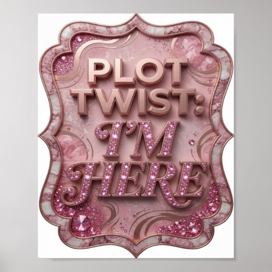Poster Chic Or PLOT TWIST JE SUIS LÀ (Devant)