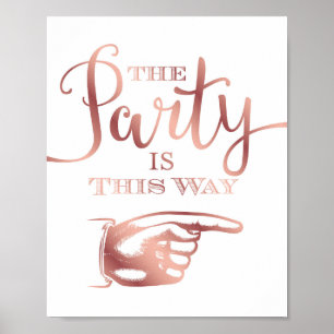 Poster CHic Rose Gold PARTY DE CETTE FAÇON - BON signe Im