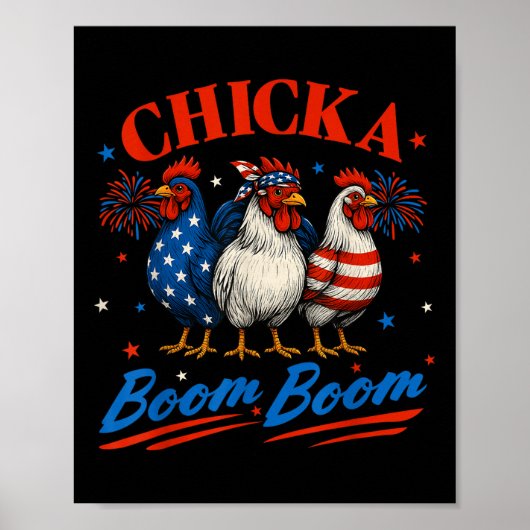 Poster Chicka Boom Boom Funny Patriotic Picken 4e De Ju (Devant)