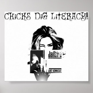 Poster Chicks Dig Literacy