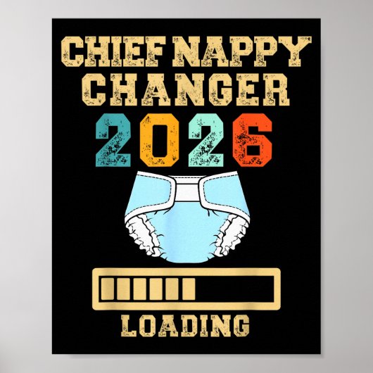 Poster Chief Nappy Changer 2026 New Baby Loading Funny Pr (Devant)