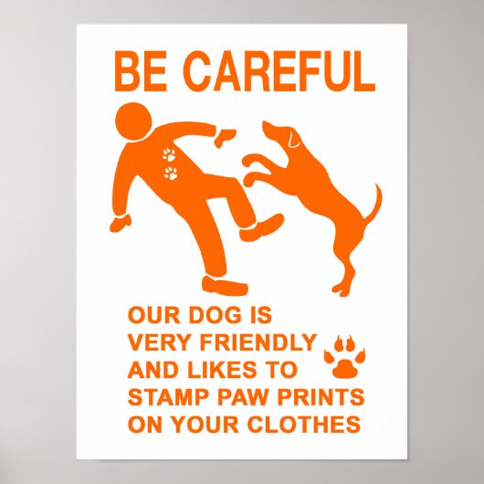 POSTER CHIEN AMI PAS DANGEREUX (ATTENTION) SIGNE (Devant)