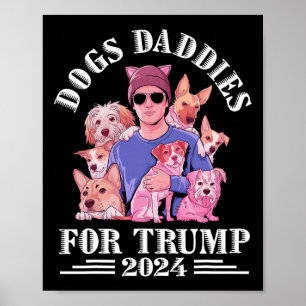 Poster Chien Daddies Pour Trump 2024 Une Dame De Chien Sa