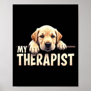 Poster Chien de laboratoire drôle Mon thérapeute Labrador