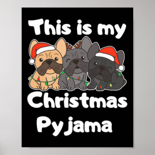Poster Chien De Noël C'Est Mon Pyjama De Noël