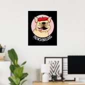 Poster Chien de taule français Funny Chien Pun Dark BG (Bureau à domicile)