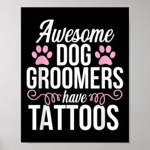 Poster Chien Groomer Funny Mignet Tattoos Animal Grooming