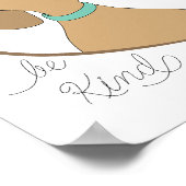 Poster Chien - Soyez gentil (Coin)