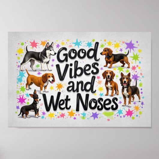 Poster Chiens, Good Vibes et Nez Humide Jouer des Doodles (Devant)