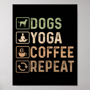 Poster Chiens Yoga Café Répéter Drôle Vintage