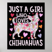 Poster Chihuahua Juste Une Fille Qui Aime Chihuahuas Chie (Devant)
