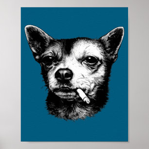 Poster Chihuahua Mème Drôle de Chien Fumant une Cigarette