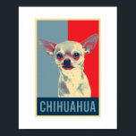 Poster Chihuahua mexicain Portrait de Chien Pop Art<br><div class="desc">Chihuahua Chien Portrait Hope Poster mexicain design et plus de produits pour les propriétaires de chihuahua animal de compagnie et les amoureux de les chiens qui aiment les animaux. Le cadeau parfait pour votre meilleur petit ami pour lui montrer que vous aimez.</div>