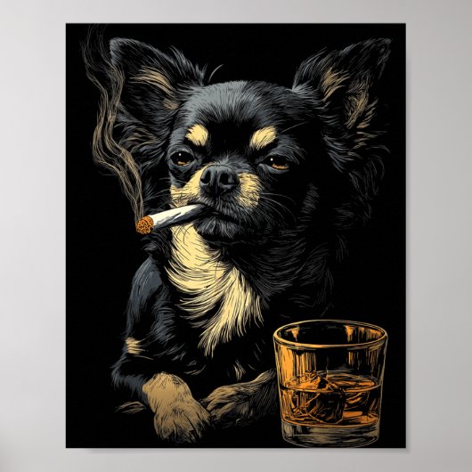 Poster Chihuahua Smoking Cigarette Whisky Lover Funny Dog (Devant)