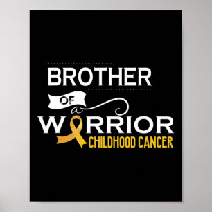 Poster Childhood cancer awareness Brother of a warrior