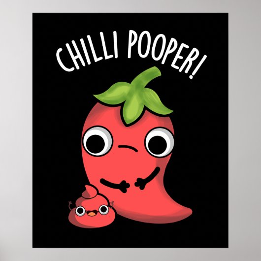 Poster Chili Poooper Funny Pepper Pun Dark BG (Devant)