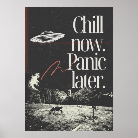 Poster Chill now. Panic later. Anti Motivation (Devant)
