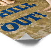 Poster Chill Out for Heaven's Sake ! (Coin)