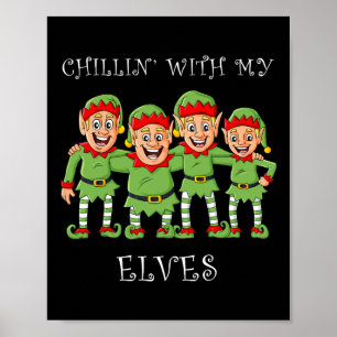 Poster Chillin Avec Mes Elfes Noël Fun Boys Girls Kid