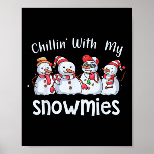 Poster Chillin avec mes neiges Pajamas de Noël Snowman