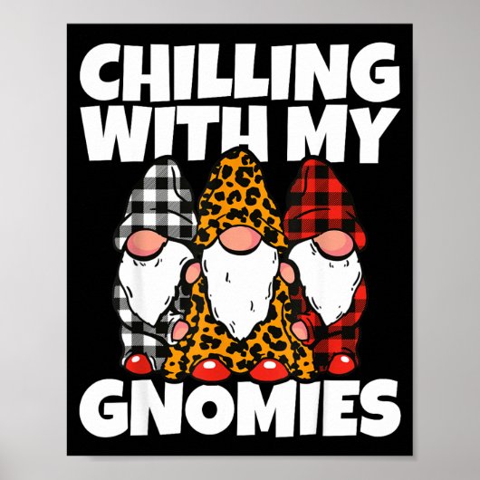 Poster Chilling With My Gnomies _ Cute Garden Gnome Chris (Devant)