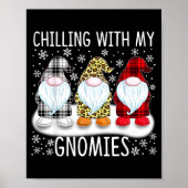 Poster Chilling With My Gnomies Funny Group Of Gnomes Chr (Devant)