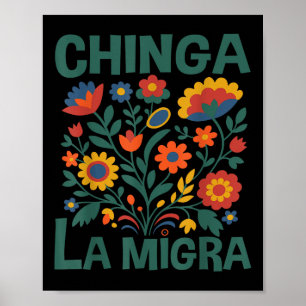 Poster Chinga La Migra Fleurs Rétro 