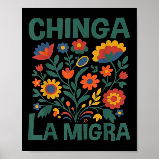 Poster Chinga La Migra Fleurs Rétro (Devant)