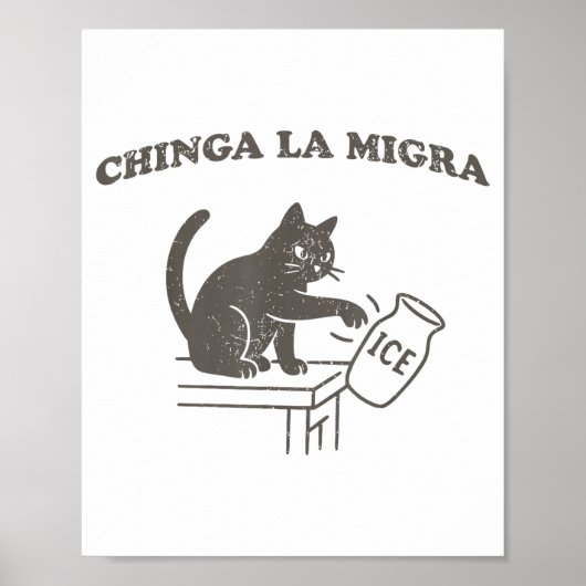 Poster Chinga La Migra Immigration Abolish Ice Funny Cat  (Devant)