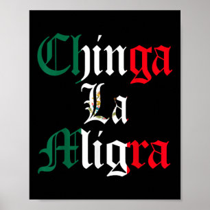 Poster Chinga La Migra Immigration Mexique