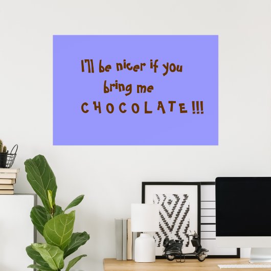 Poster Chocolat (Bureau à domicile)