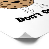 Poster Chocolat Chip Cookie Be Strong Funky Personnaliser (Coin)