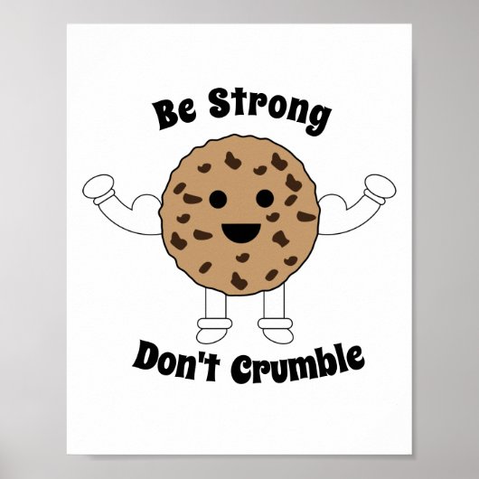 Poster Chocolat Chip Cookie Be Strong Funky Personnaliser (Devant)