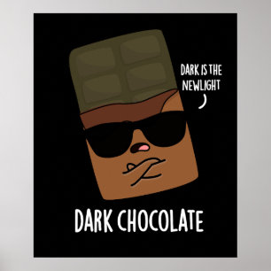 Poster Chocolat foncé Funny Candy Pun Dark BG