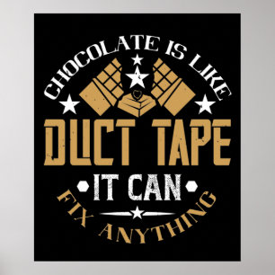 Poster Chocolat - Le Chocolat Est Comme Du Ruban Adhésif