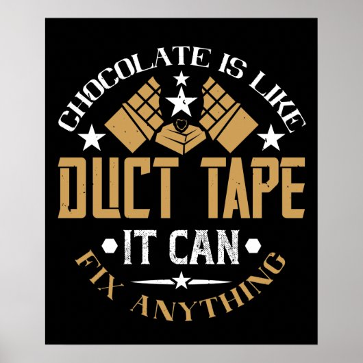 Poster Chocolat - Le Chocolat Est Comme Du Ruban Adhésif (Devant)
