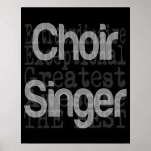 Poster Choir Singer Extraordinaire