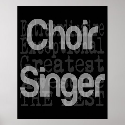 Poster Choir Singer Extraordinaire (Devant)