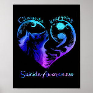 Poster Choisir De Continuer À Faire Connaître Le Suicide