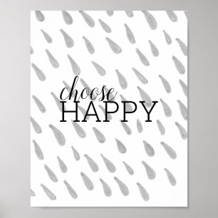 Poster choisir une citation motivante heureuse gris et bl