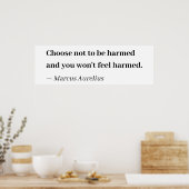 Poster Choisissez de ne pas être blessé - Citation stoïqu (Cuisine)