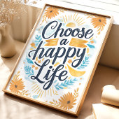 Poster Choisissez Happy Floral Sunshine Art Imprimer