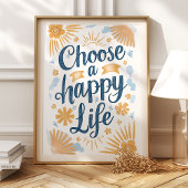 Poster Choisissez Happy : Sunny Floral Art Print